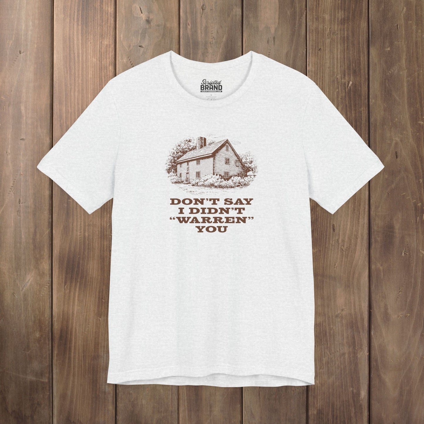 Ash Bella+Canvas tee with vintage Warren house illustration and the pun "Don't Say I Didn't Warren You" from Widow's Bay show