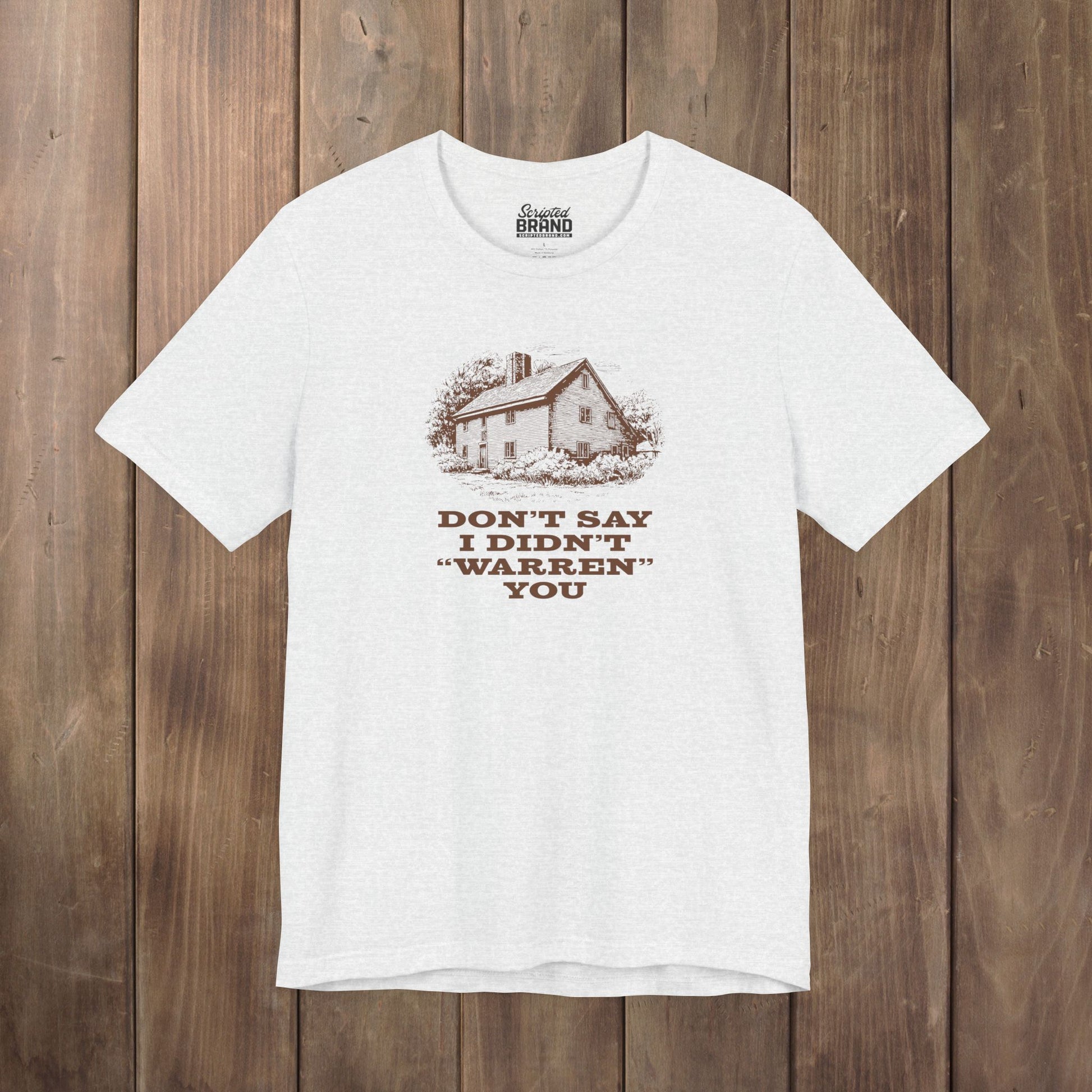 Ash Bella+Canvas tee with vintage Warren house illustration and the pun "Don't Say I Didn't Warren You" from Widow's Bay show