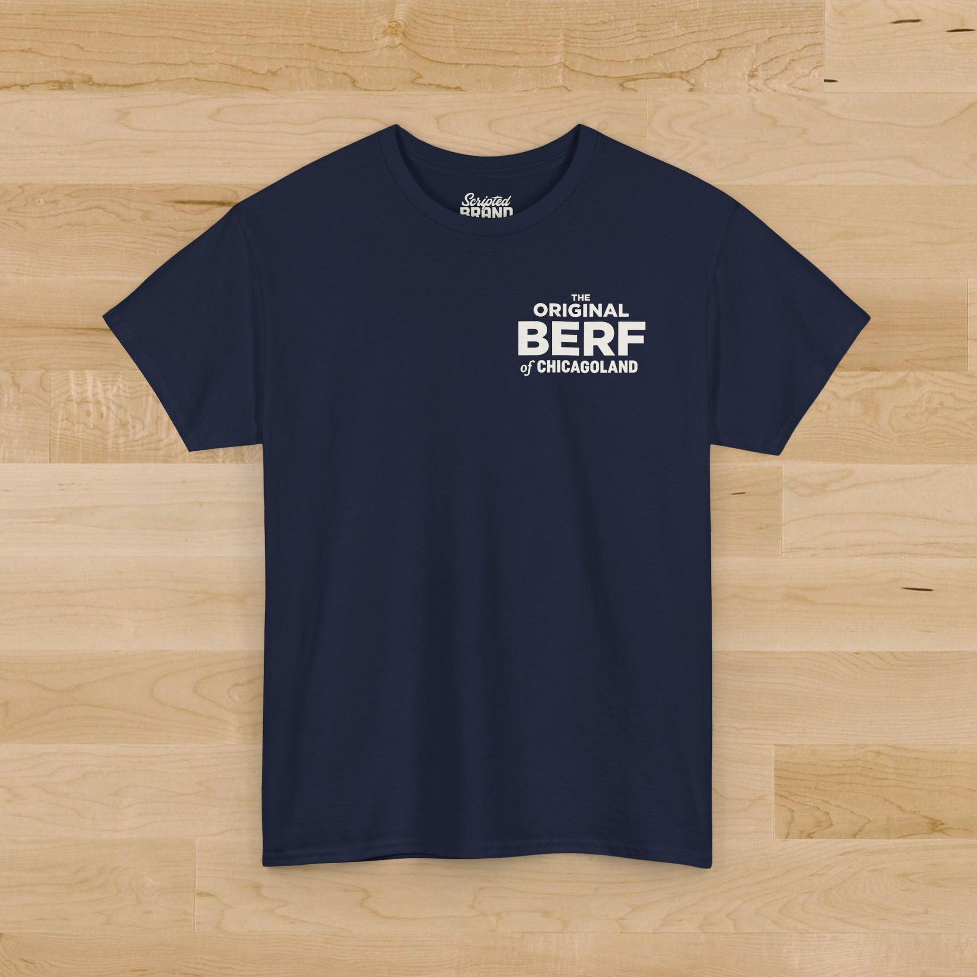 Navy blue Gildan 5000 t-shirt with a misprinted 'The Original BERF of Chicagoland' inspired by The Bear TV Show.