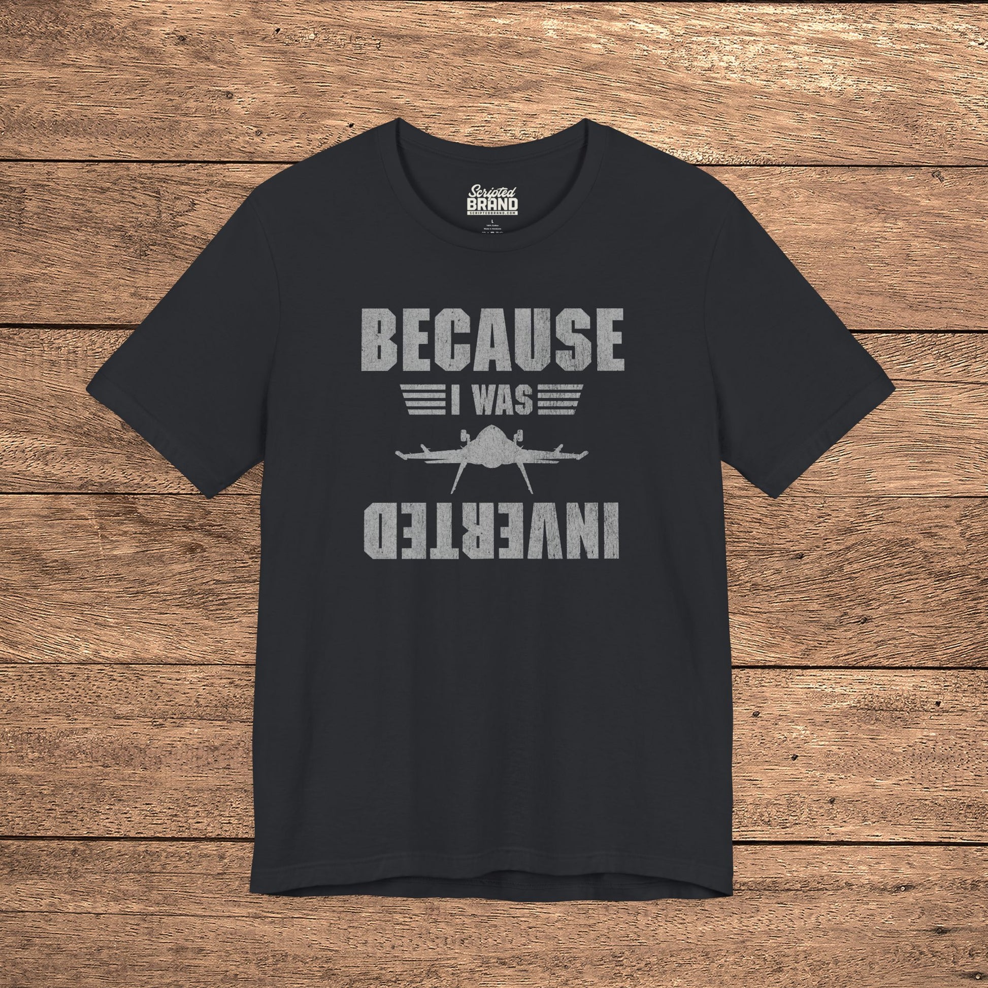 Black 'Because I Was Inverted' vintage distressed graphic t-shirt inspired by Top Gun, soft Bella+Canvas cotton aviation movie tee