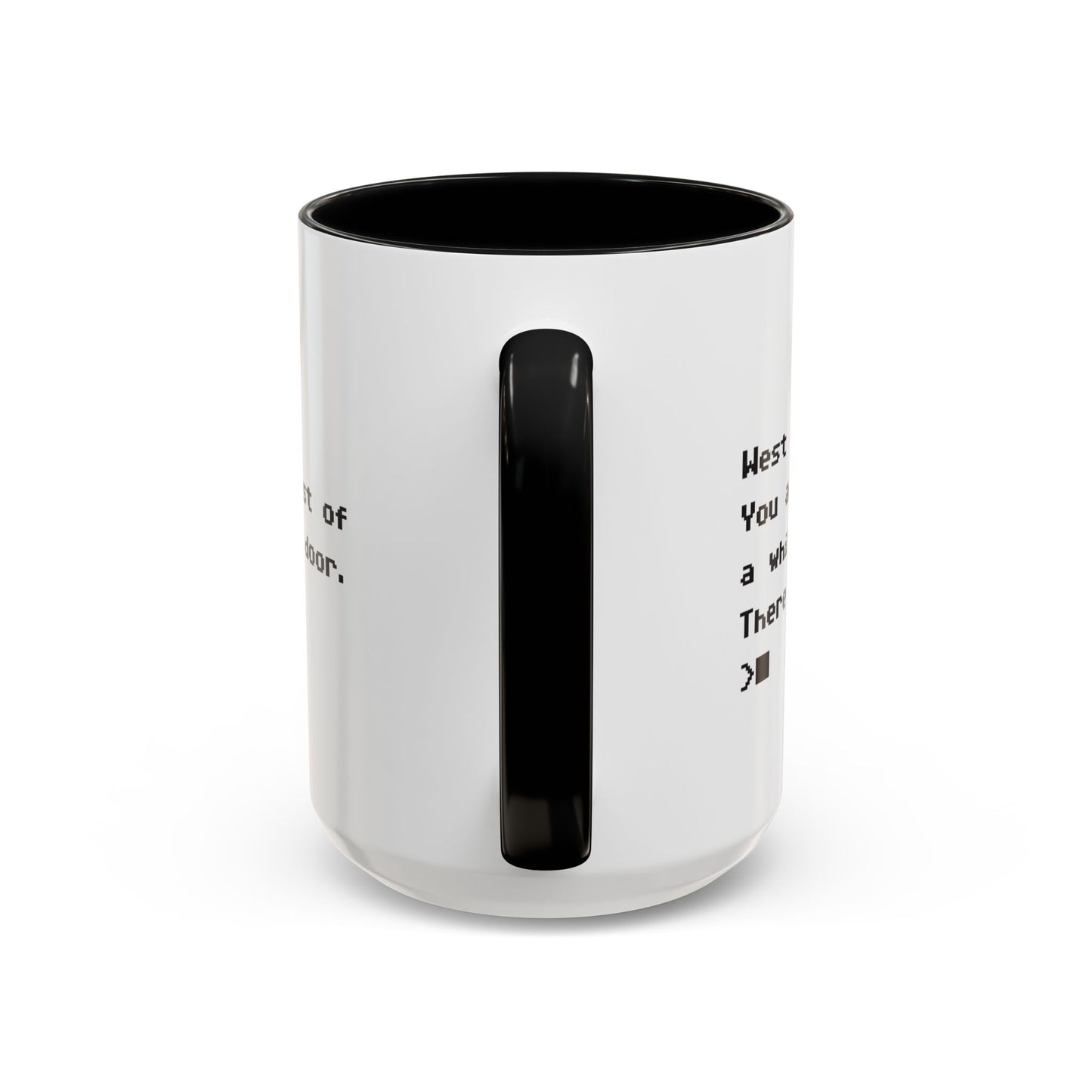 Side handle view of 15 oz White ceramic accent mug with black handle and interior, Zork “West of House” opening line text wrapped in black print