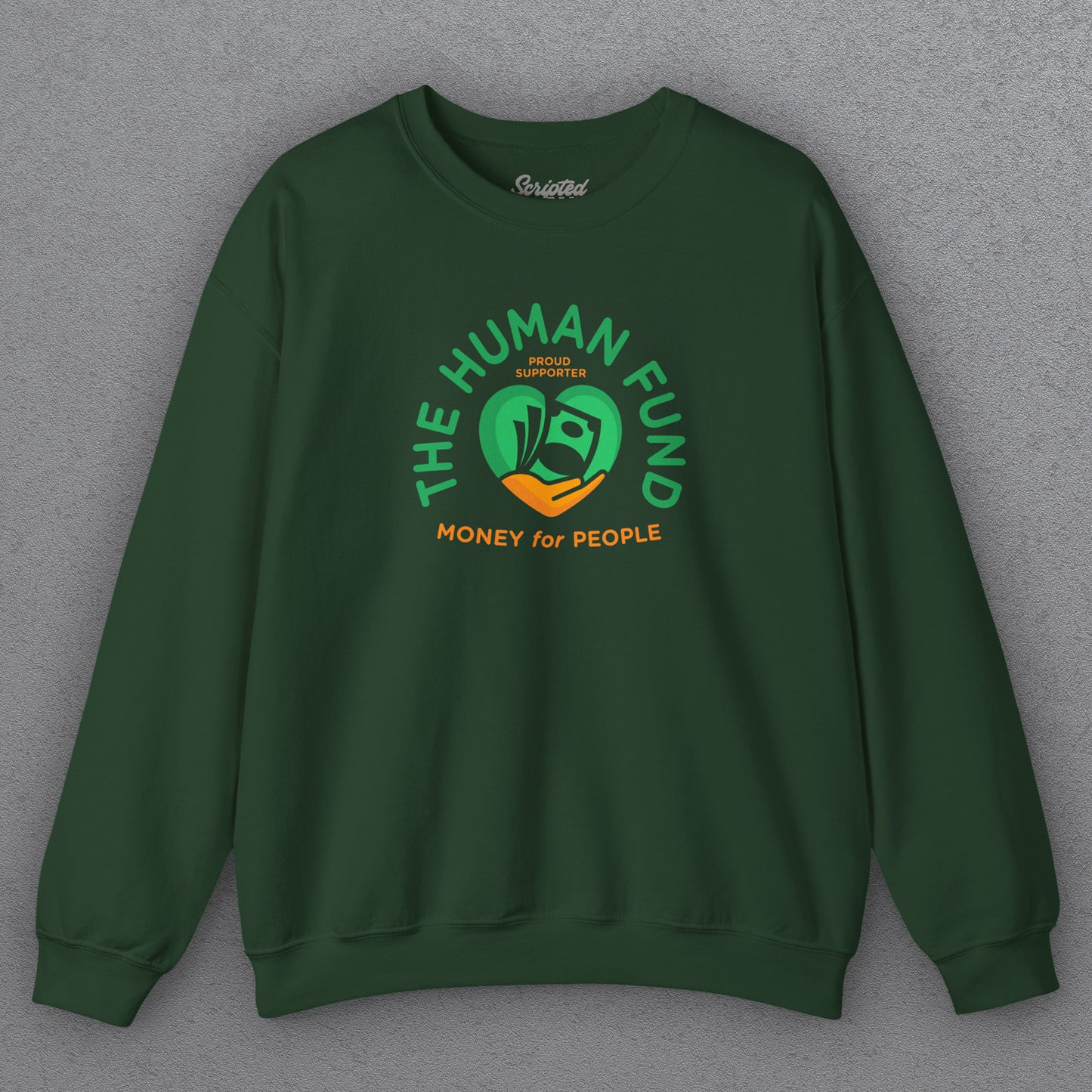 Forest Green Gildan 18000 crewneck sweatshirt featuring The Human Fund “Money for People” logo inspired by George Costanza from Seinfeld.