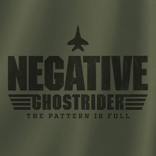 Closeup of Military green sweatshirt with distressed “Negative Ghostrider, The Pattern Is Full” design inspired by Top Gun.