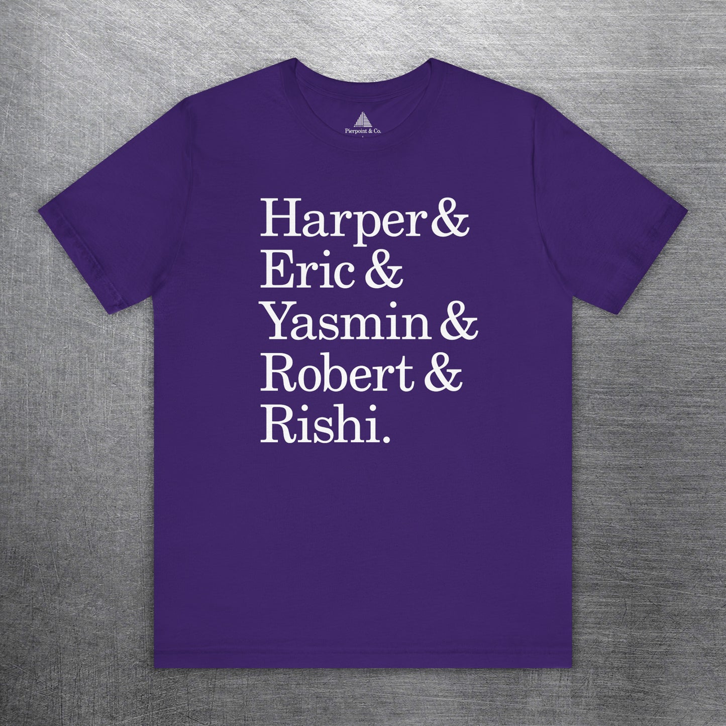 Purple t-shirt with names Harper, Eric, Yasmin, Robert & Rishi in Pierpoint & Co. font, inspired by TV show Industry.