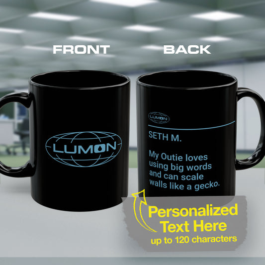 Front and Back view of Black Ceramic Mug (11 oz or 15 oz) with the blue Lumon Industries logo on one side and customizable text on the other side (up to 120 characters) inspired by the Apple TV show Severance, sold by ScriptedBrand. Personalized text reads: SETH M. My Outie loves using big words and can scale walls like a gecko.