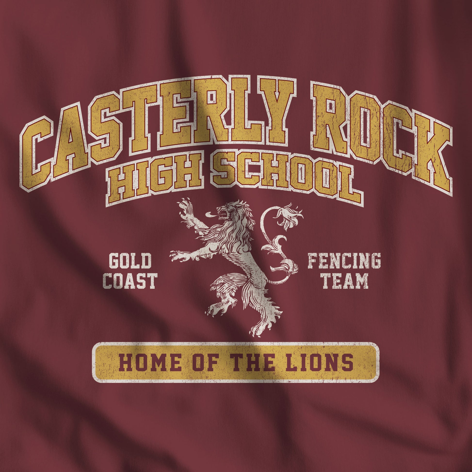Closeup of Maroon and Gold Casterly Rock High School t-shirt with vintage lion graphic inspired by Game of Thrones.