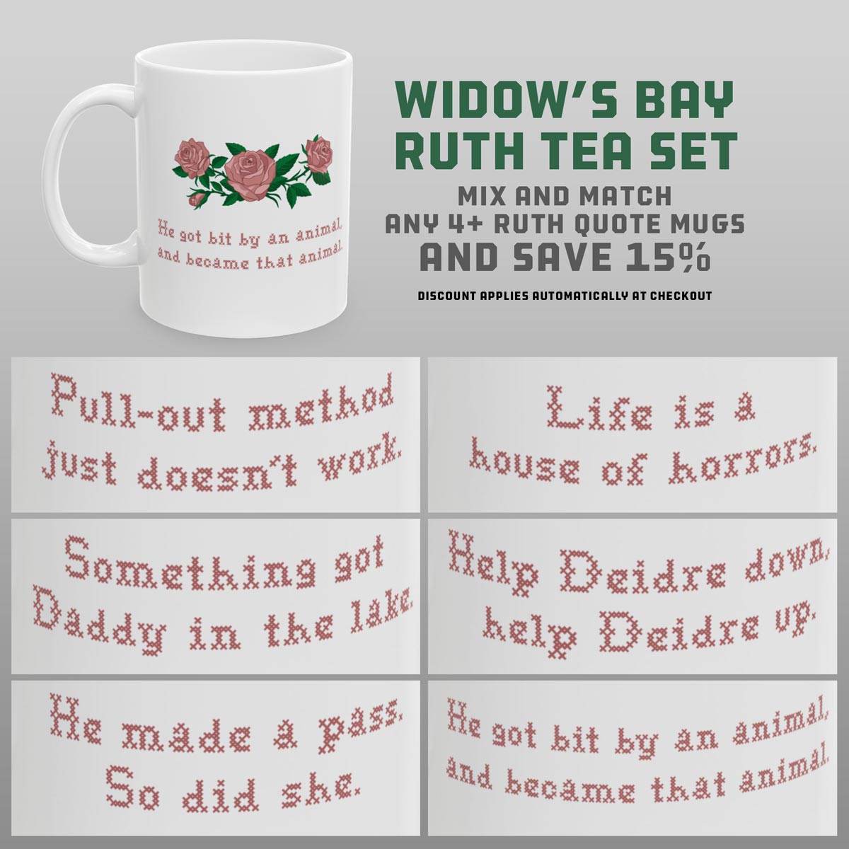 Widow's Bay Ruth Tea Set promo showing six cross stitch quote mugs with pink roses, save 15% on any 4 or more