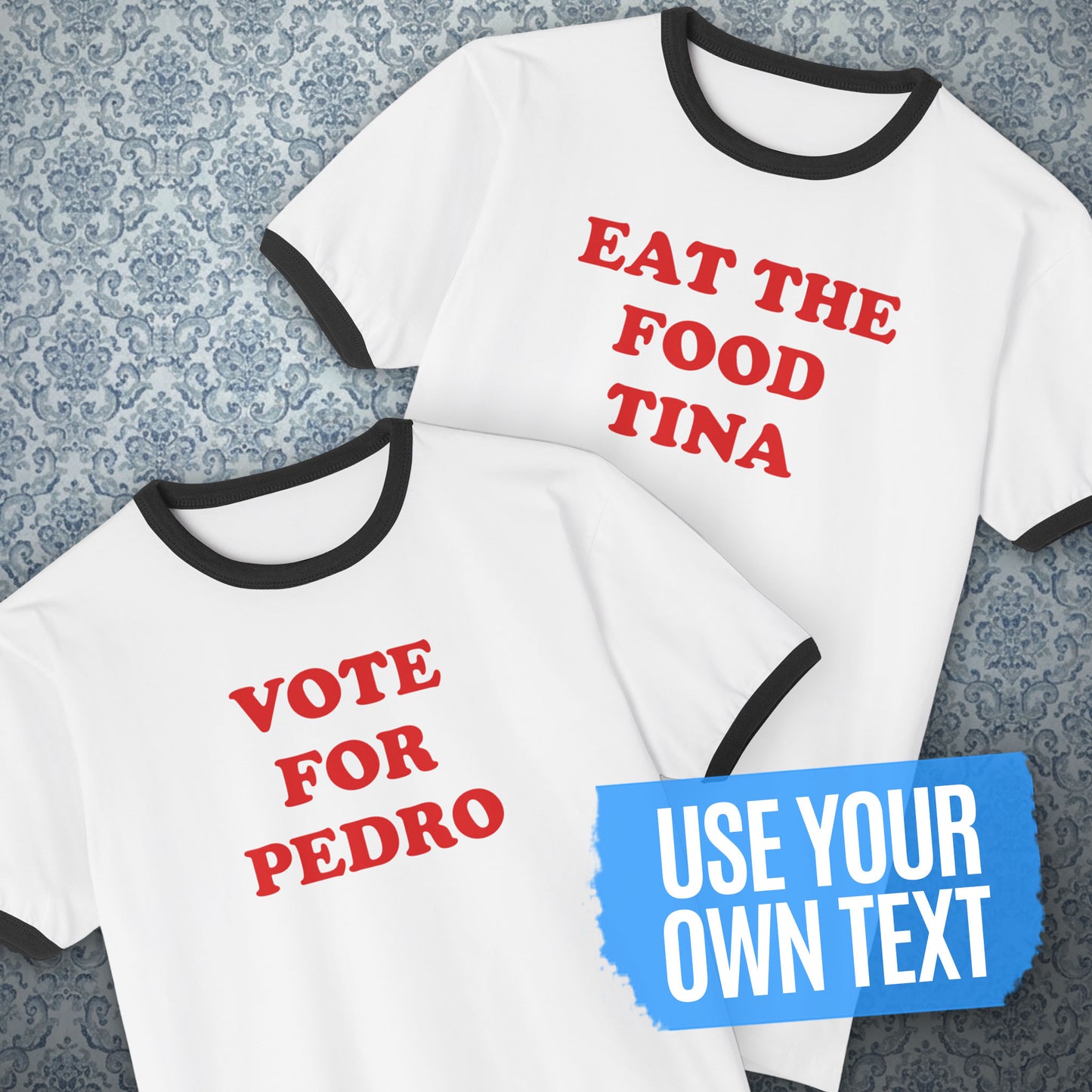 White ringer tee with black trim and red custom text, from Napoleon Dynamite, shown as “VOTE FOR PEDRO” and “EAT THE FOOD TINA”