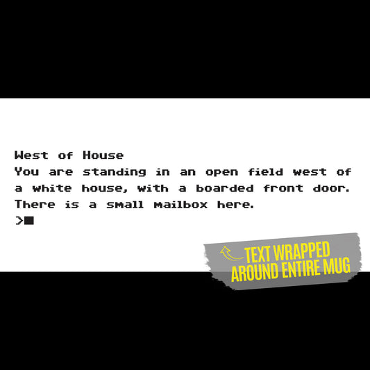 Full view of Zork “West of House” opening line text wrapped in black print around ceramic accent mug