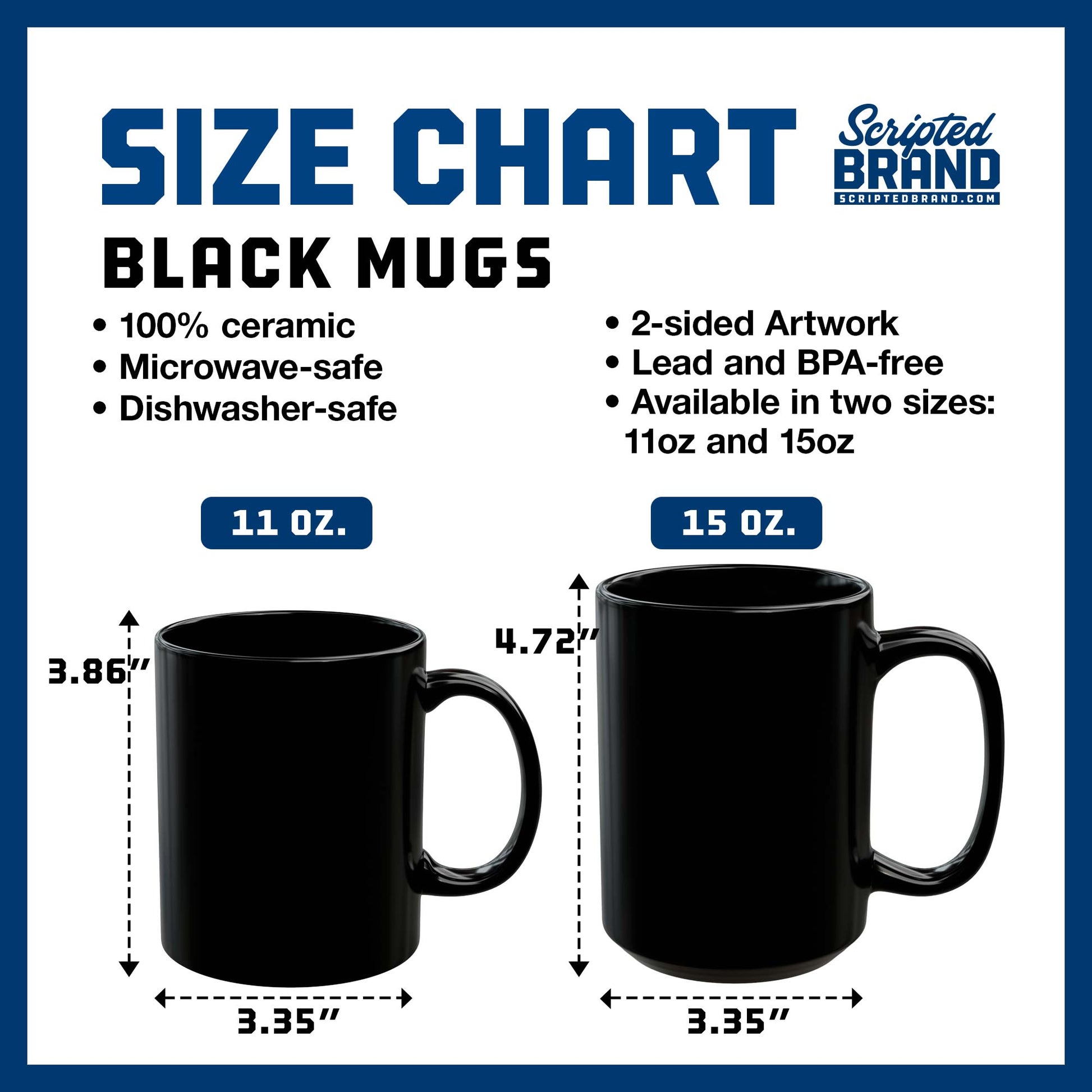 Size chart of Black Ceramic Mugs (11oz and 15 oz) sold by ScriptedBrand
