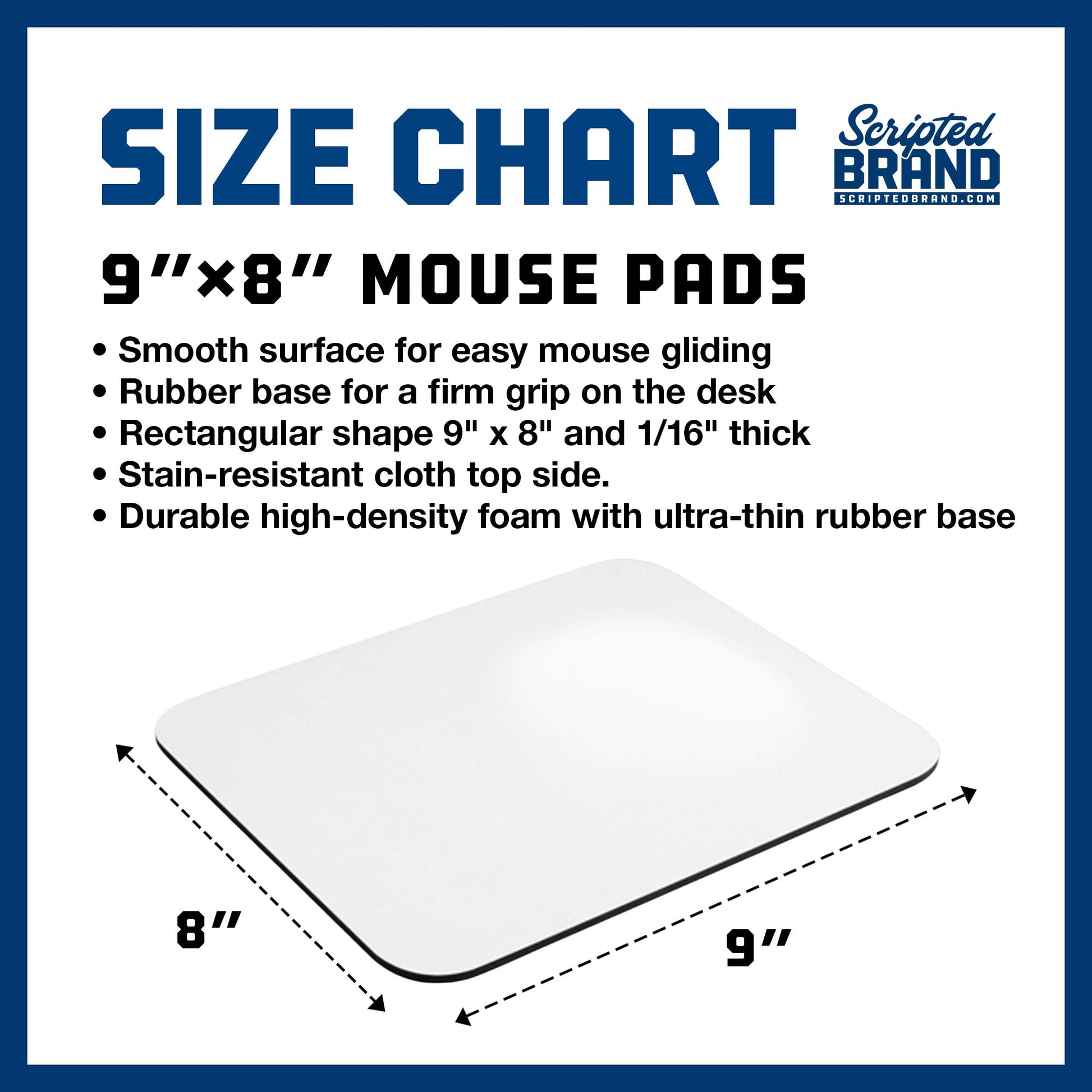 Size Chart of the 9"x8" Mouse Pad sold by ScriptedBrand.