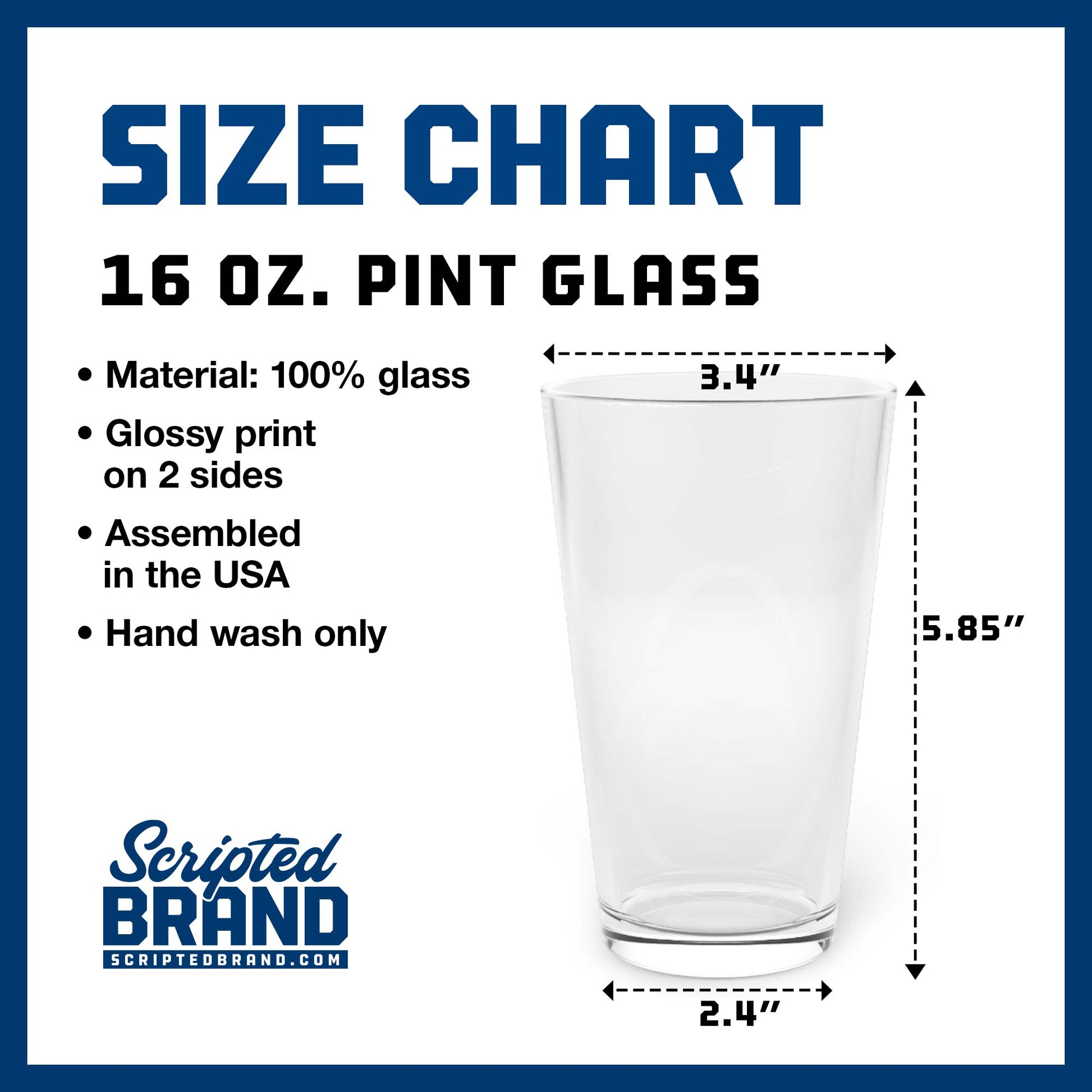 Size chart of a 16 oz Pint Glass sold by ScriptedBrand.