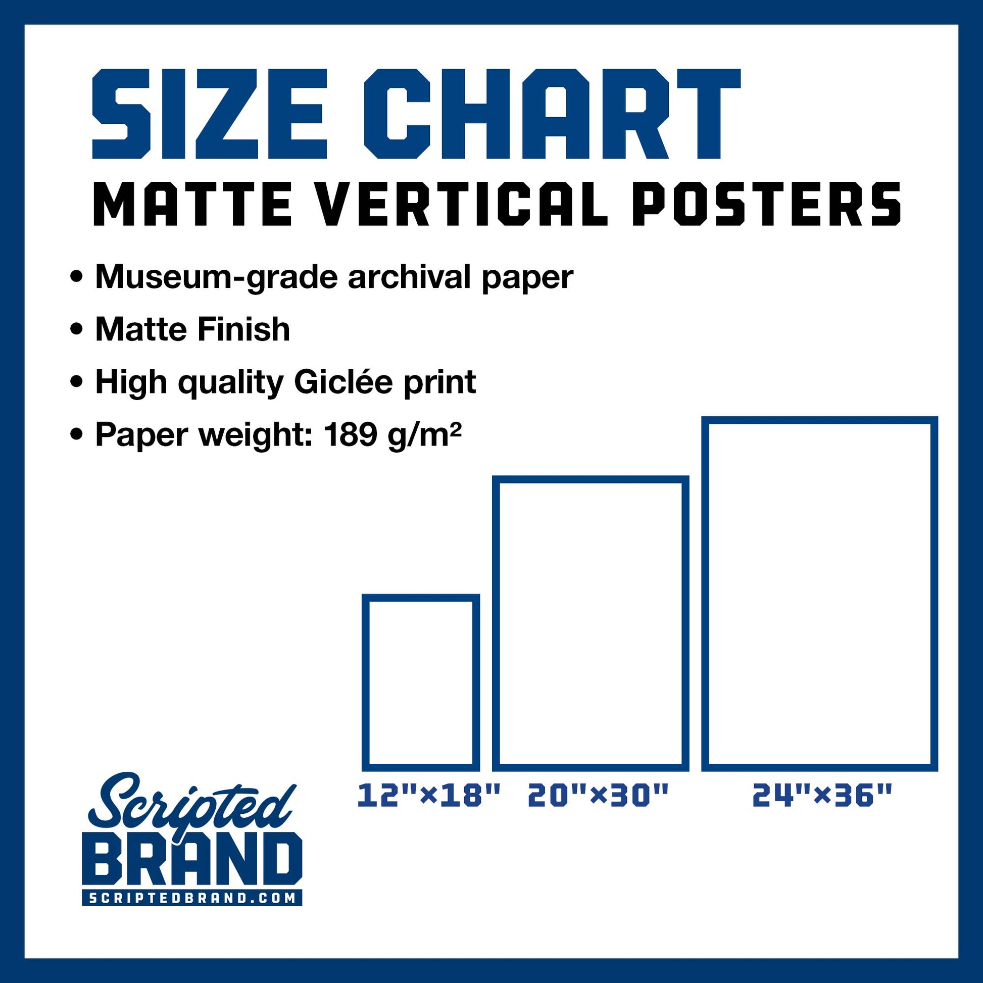 Size Chart of the Matte Vertical Posters in three sizes sold by ScriptedBrand.