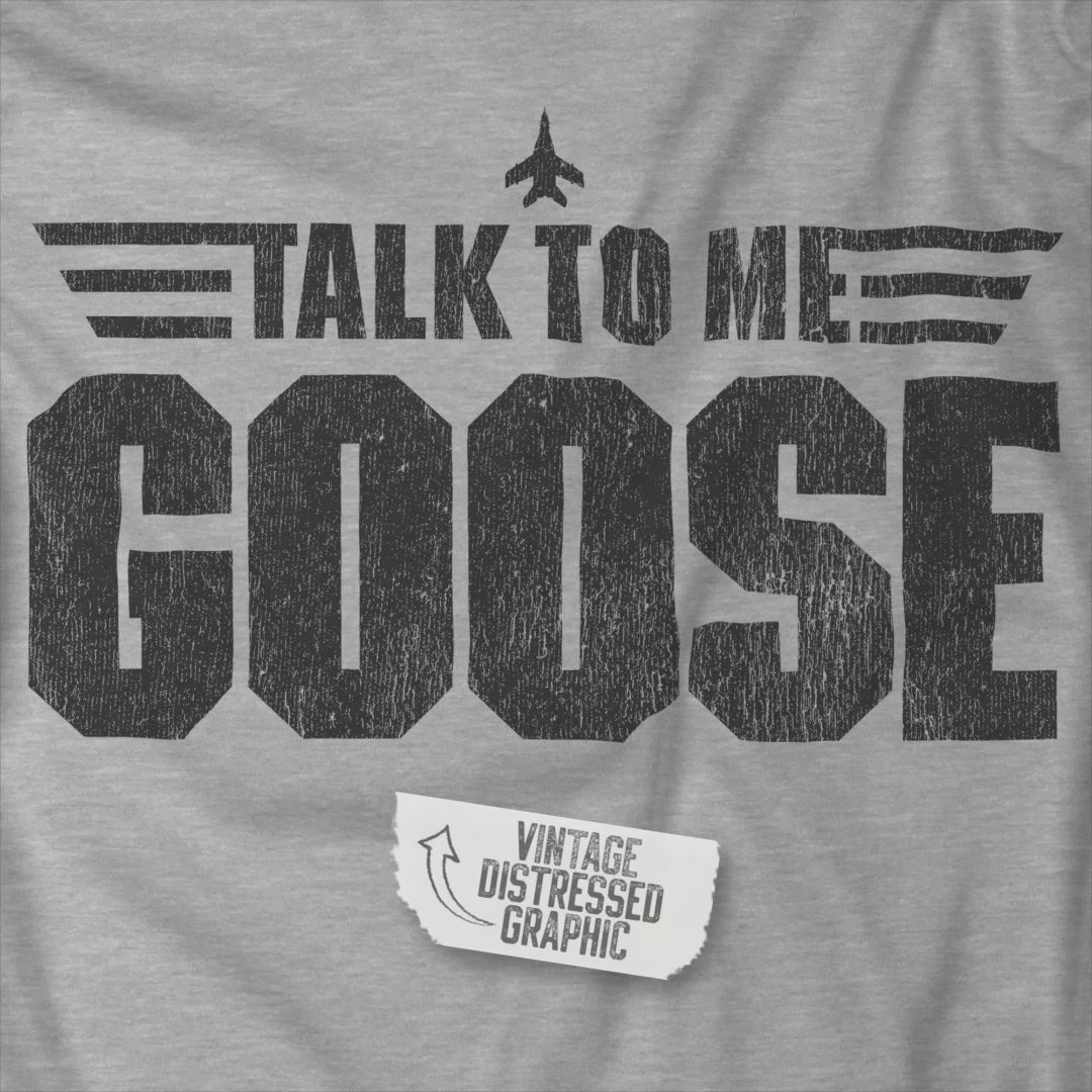 Video of TALK TO ME GOOSE shirt graphic inspired by the Movie Top Gun in a vintage style.
